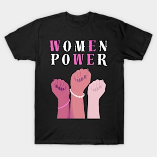 WOMEN HISTORY MONTH - WOMEN POWER T-Shirt